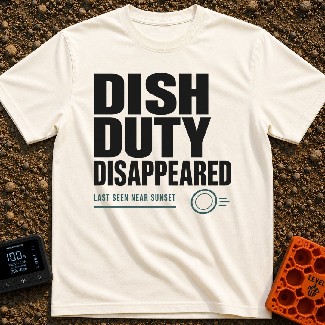 Dish Duty Dodger - T-Shirt in Ivory - Bold typography reading "DISH DUTY DISAPPEARED" above smaller text reading "LAST...