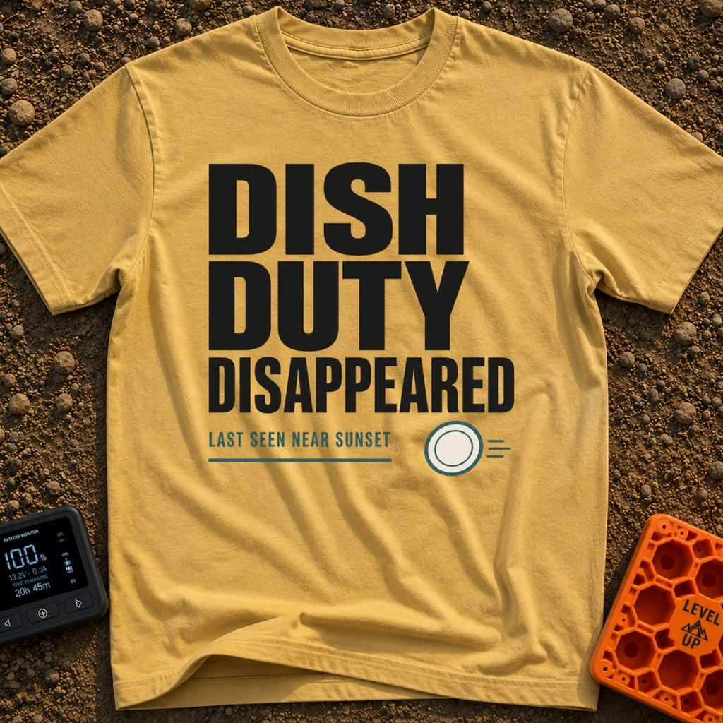 Dish Duty Dodger - T-Shirt in Mustard - Bold typography reading "DISH DUTY DISAPPEARED" above smaller text reading "LAST...