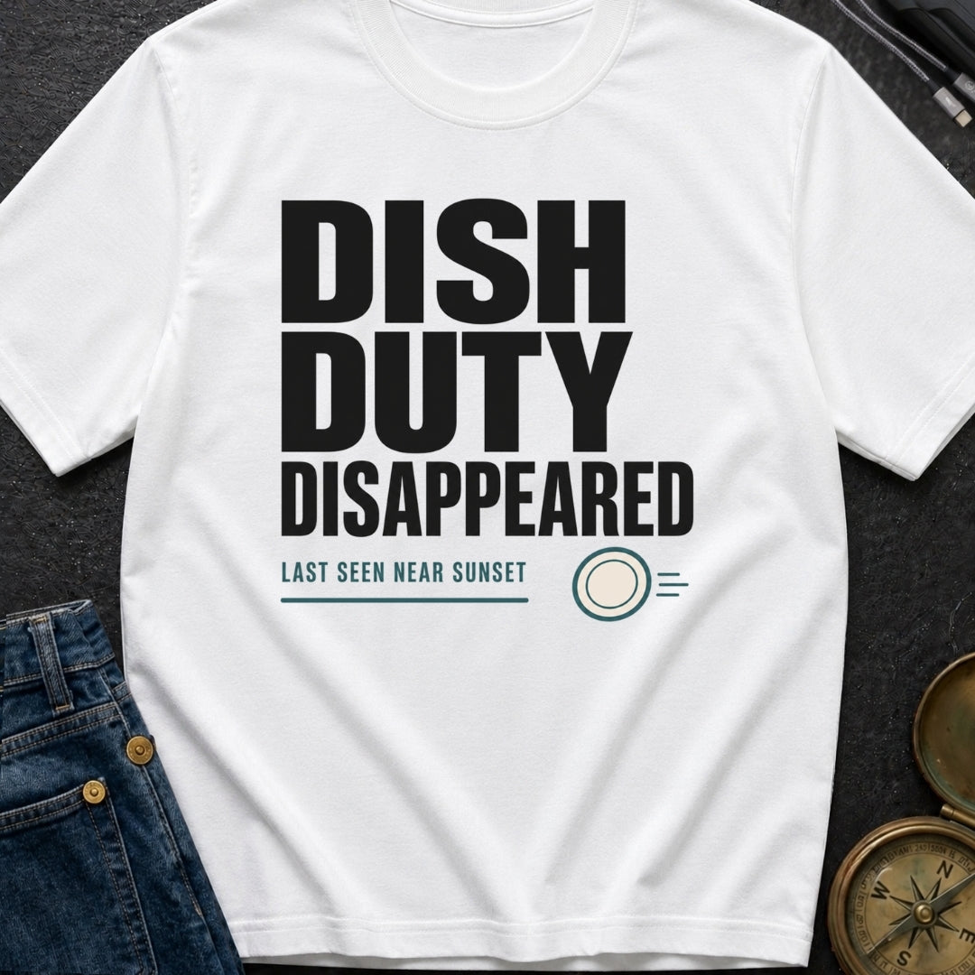 Dish Duty Disappeared - T-Shirt