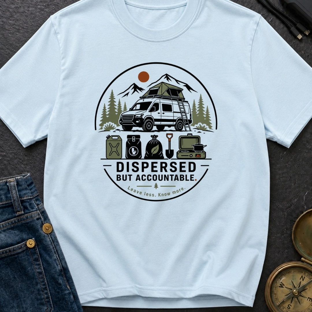 Dispersed But Accountable - T-Shirt