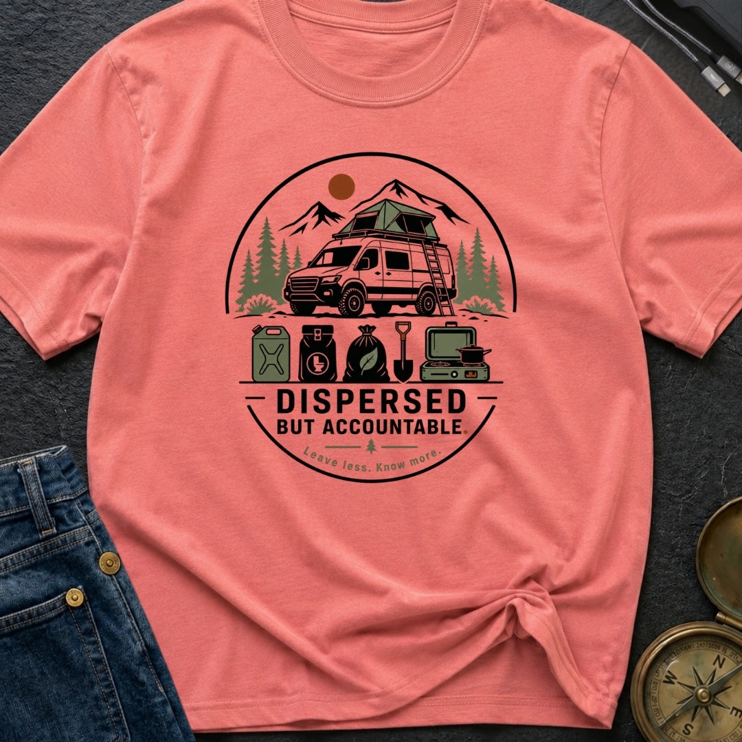 Dispersed But Accountable - T-Shirt