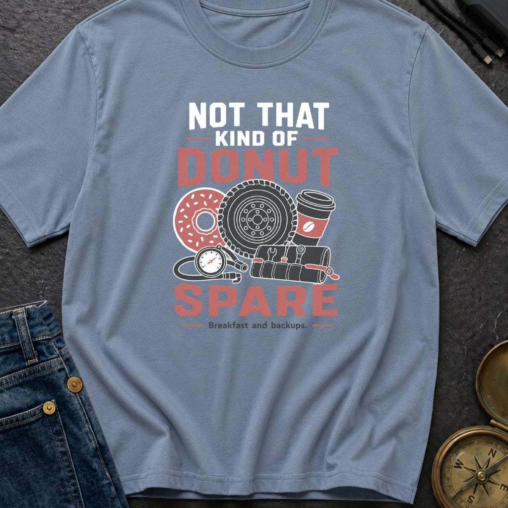 Donut Spare Tyre Joke - T-Shirt