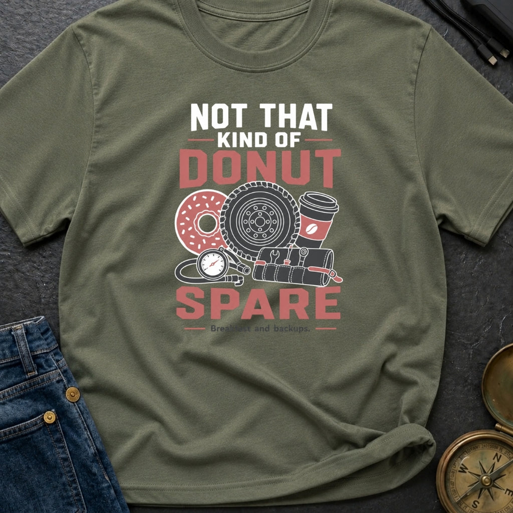 Donut Spare Tyre Joke - T-Shirt