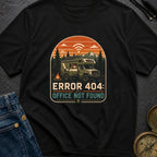 Error 404 Office Not Found - T-Shirt