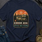 Error 404 Office Not Found - T-Shirt