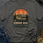 Error 404 Office Not Found - T-Shirt