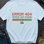Office Not Found - T-Shirt