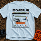 Escape Plan Installed - T-Shirt in Chambray - A graphic styled like a computer software installer window showing a 100%...