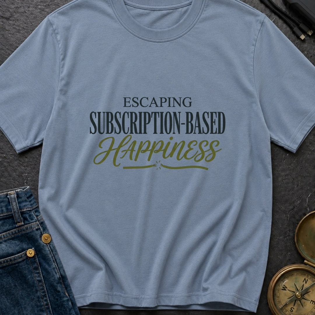 Cancel My Subscription - T-Shirt