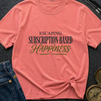 Cancel My Subscription - T-Shirt