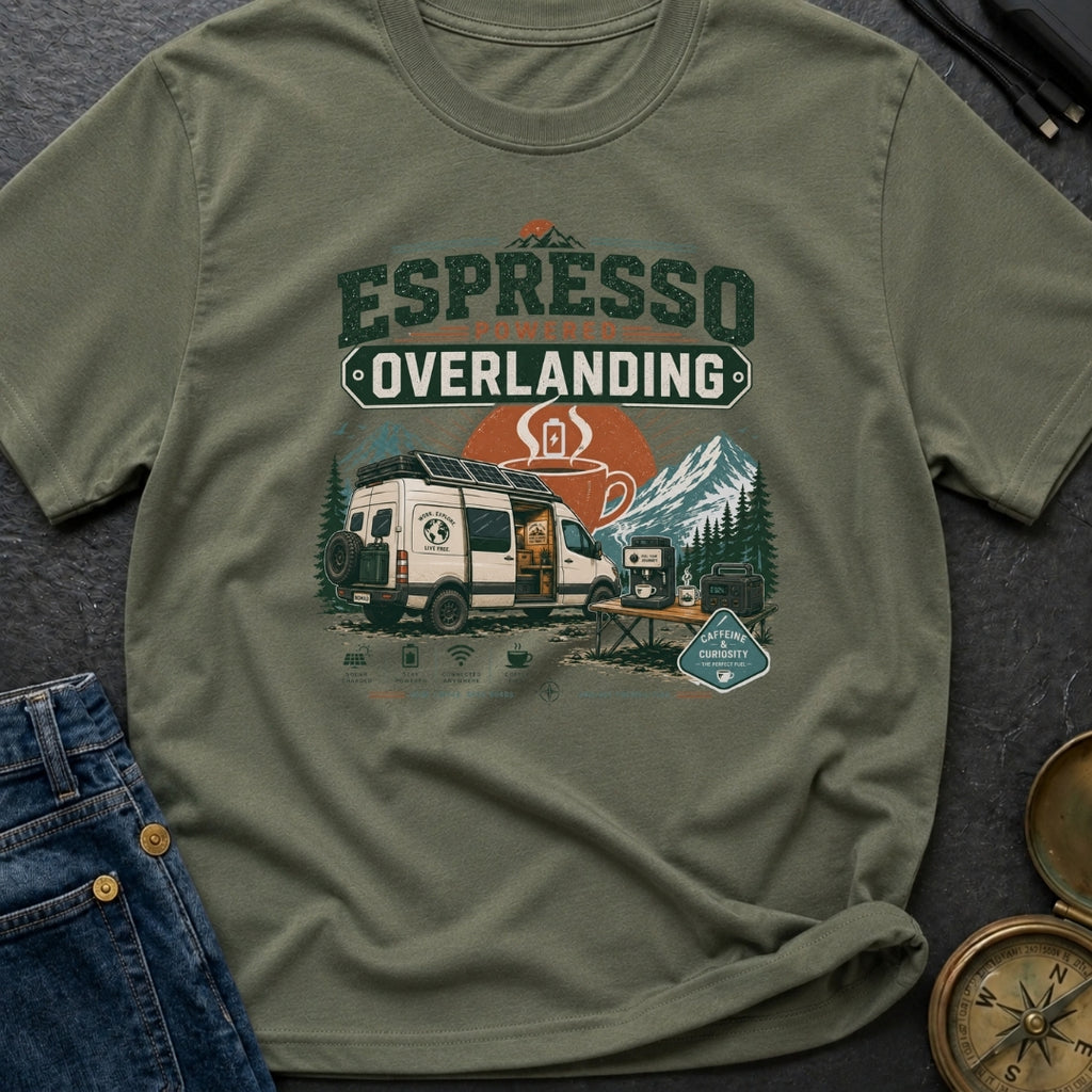 Espresso Powered Overlanding - T-Shirt