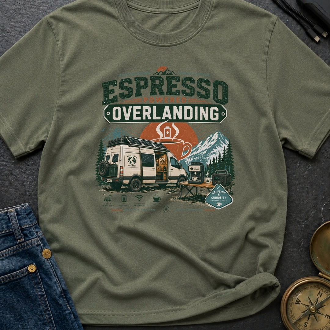 Espresso Powered Overlanding - T-Shirt