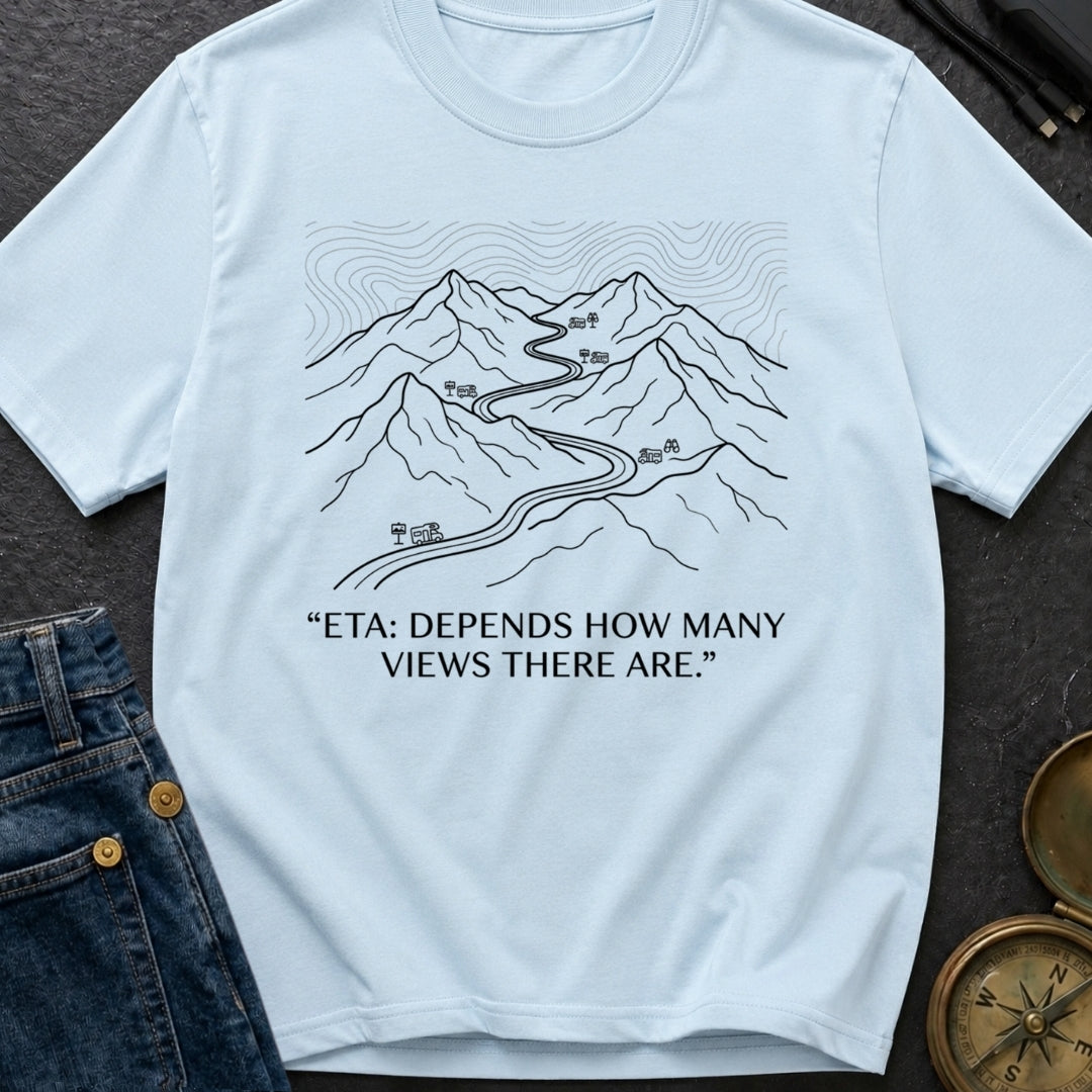 ETA Depends On Views - T-Shirt