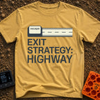 My Highway Exit Strategy - T-Shirt in Mustard - A graphic showing a computer "escape" key extending out to the right to...