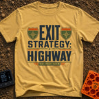 Highway Exit Strategy - T-Shirt in Mustard - A typographic design featuring the words "EXIT STRATEGY: HIGHWAY" in bold...