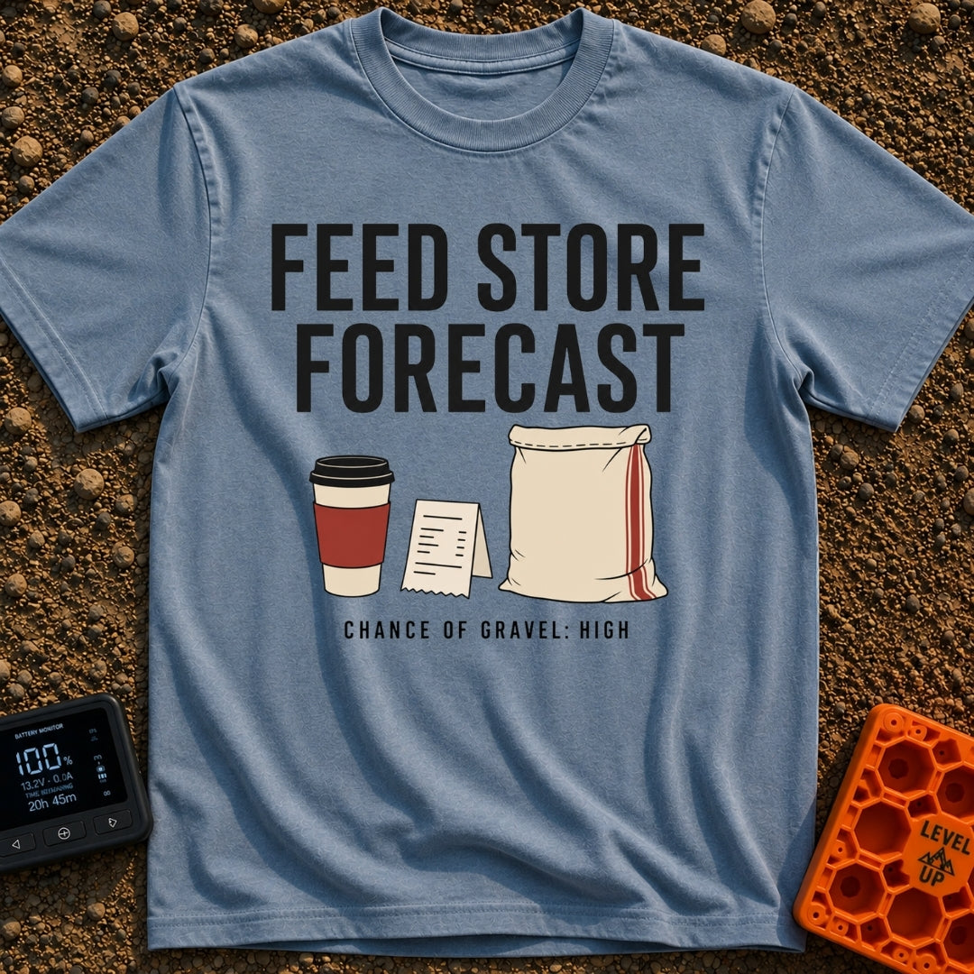 Gravel Forecast: High - T-Shirt in Blue Jean - The design features the large text "FEED STORE FORECAST" above an...