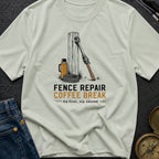Fence Repair Coffee Break - T-Shirt
