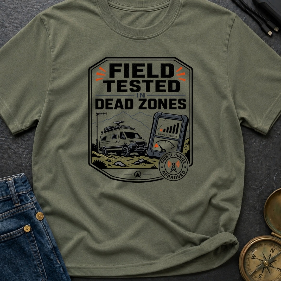 Tested In Dead Zones - T-Shirt