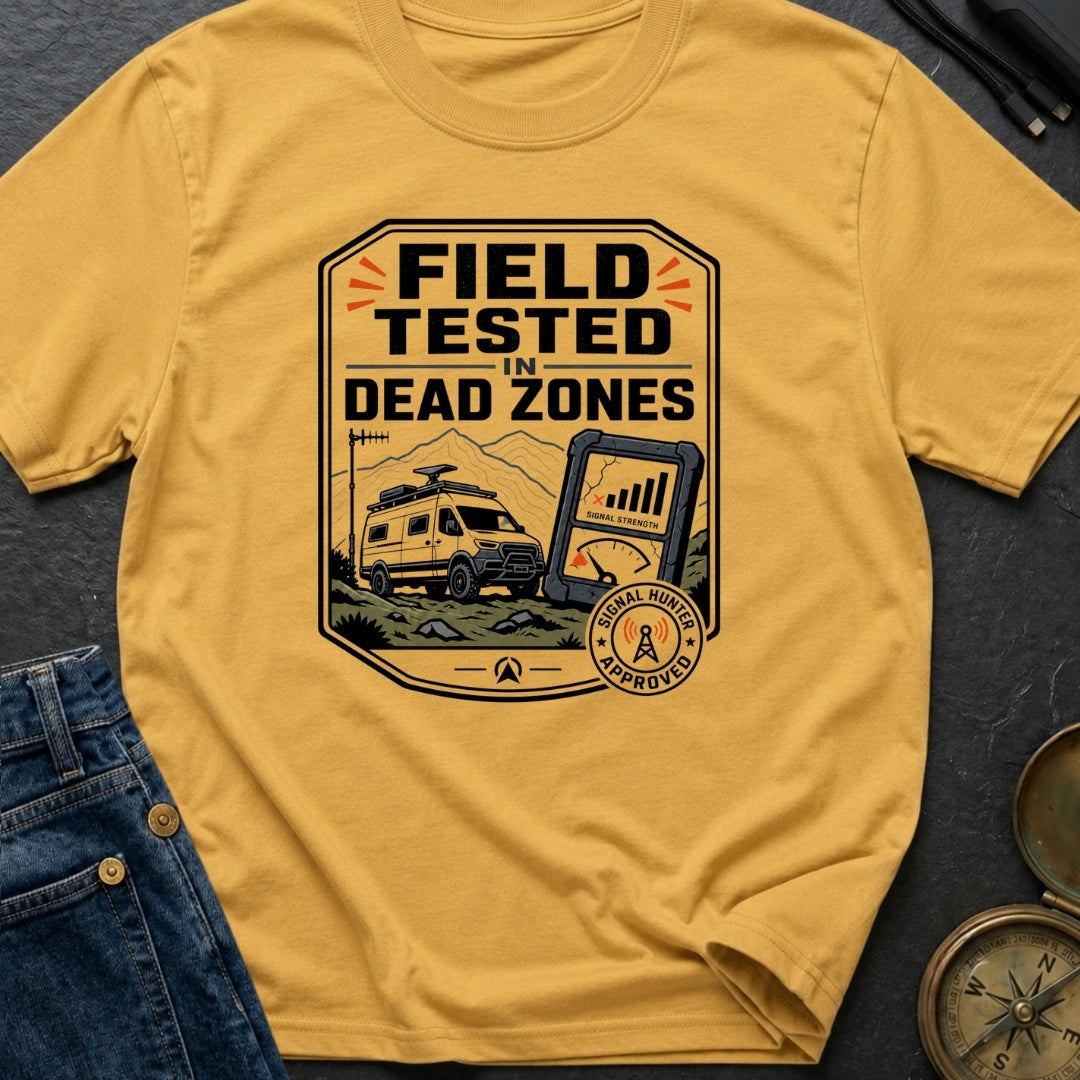 Tested In Dead Zones - T-Shirt