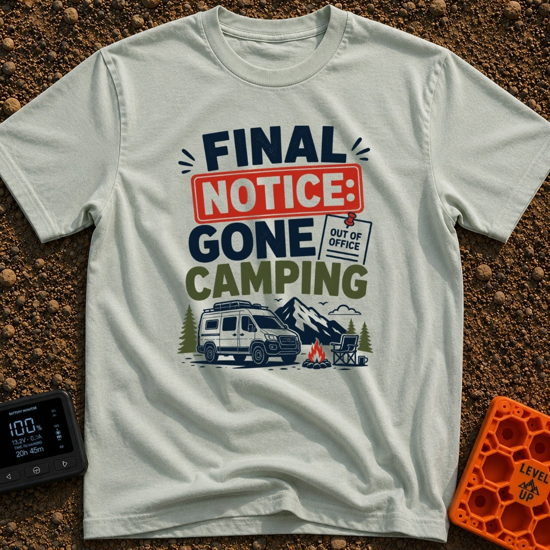 Past Due Camping - T-Shirt in Bay - A typographical design reading "FINAL NOTICE: GONE CAMPING" with a small pinned note...