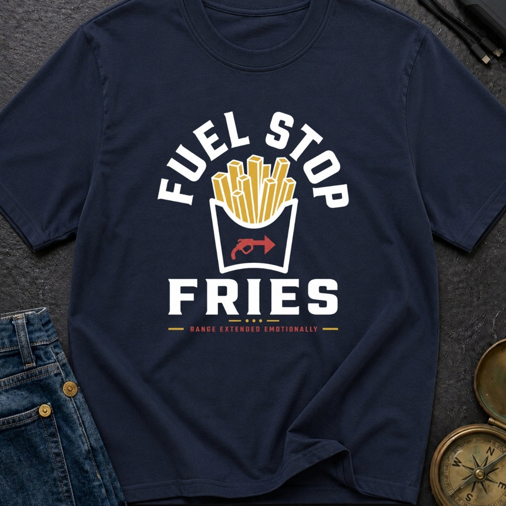 Fuel Stop Fries - T-Shirt