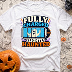 Highly Charged Spirits - T-Shirt in White - A graphic reading "FULLY CHARGED" and "SLIGHTLY HAUNTED" featuring a 100%...