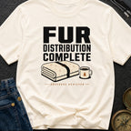 Fur Distribution Complete - T-Shirt