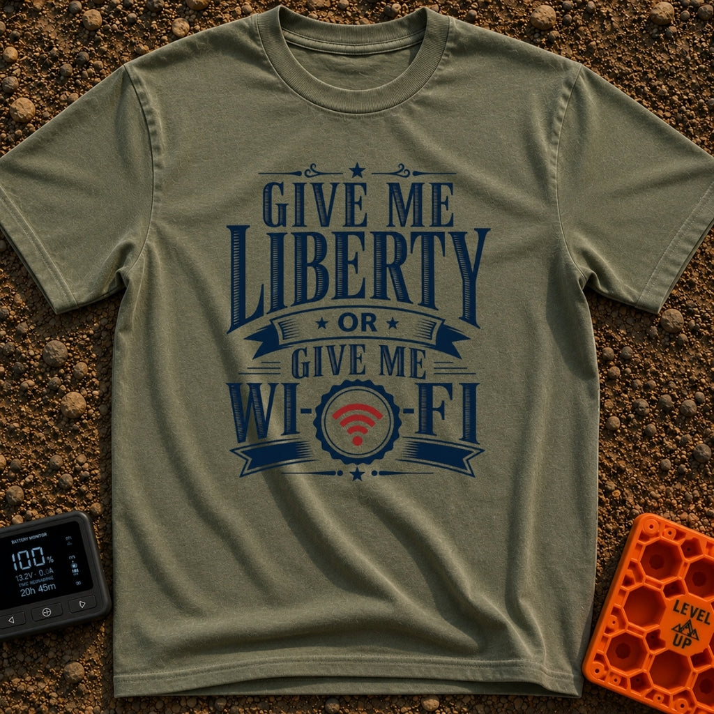 Liberty Or Wi Fi - T-Shirt in Moss - A typographic design featuring the phrase "GIVE ME LIBERTY OR GIVE ME WI-FI" in...