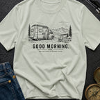 Better Than An Alarm - T-Shirt