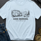 Better Than An Alarm - T-Shirt