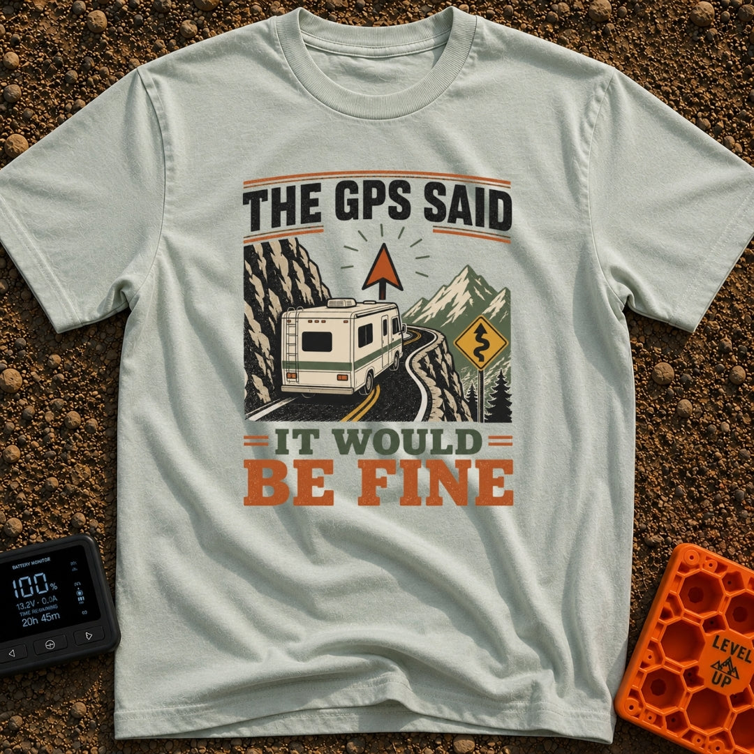 But The GPS Said - T-Shirt in Bay - A motorhome driving on a narrow, winding mountain road with a steep rock face on one...