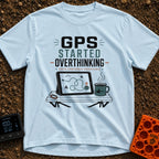 Route Confusion Alert - T-Shirt in Chambray - A graphic design featuring the text "GPS STARTED OVERTHINKING" and "ROUTE...