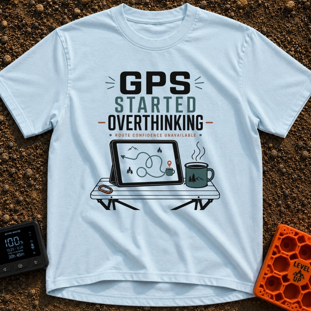 Route Confusion Alert - T-Shirt in Chambray - A graphic design featuring the text "GPS STARTED OVERTHINKING" and "ROUTE...