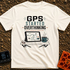 Route Confusion Alert - T-Shirt in Ivory - A graphic design featuring the text "GPS STARTED OVERTHINKING" and "ROUTE...