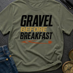 Gravel Before Breakfast - T-Shirt
