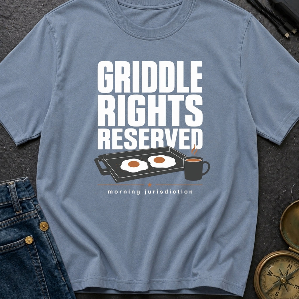 Griddle Rights Reserved - T-Shirt