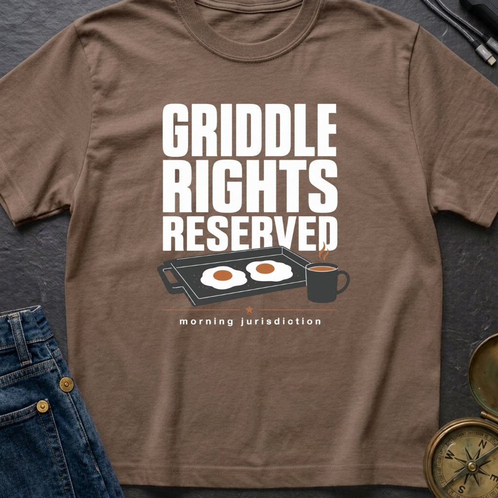 Griddle Rights Reserved - T-Shirt