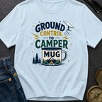 Ground Control To Camper - T-Shirt