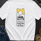 Guard Dog Off Duty - T-Shirt
