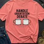 Handle Orientation Debate - T-Shirt