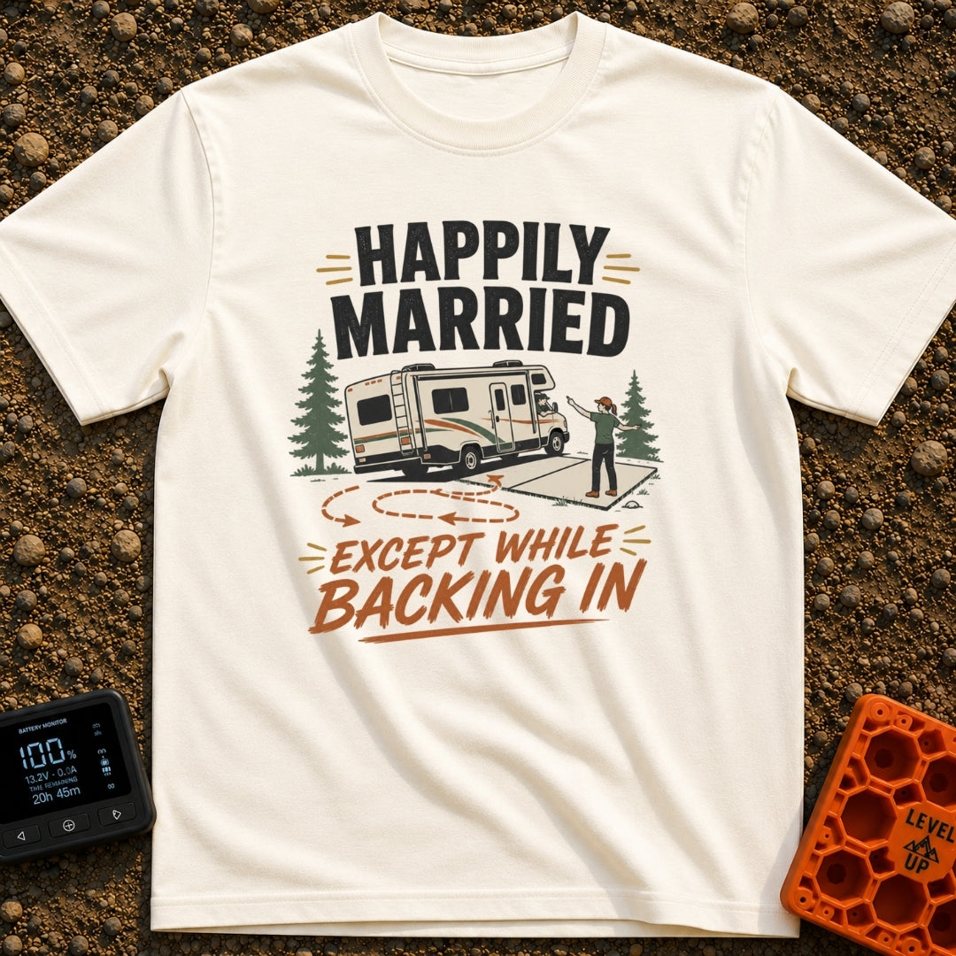 Married Except Backing In - T-Shirt in Ivory - An illustration of a Class C motorhome backing into a concrete campsite...