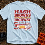 Hash Browns Before Highway - T-Shirt in Chambray - A graphic with the text "HASH BROWNS BEFORE HIGHWAY" above an...