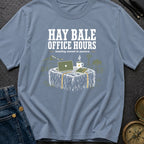 Hay Bale Office Hours - T-Shirt