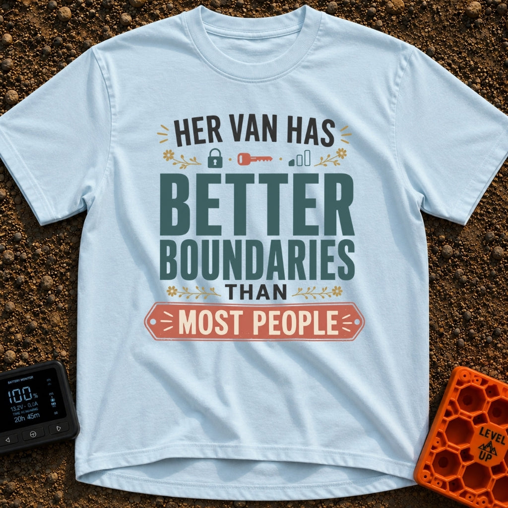 Mobile Fortress Mode - T-Shirt in Chambray - A typographic design displaying the phrase "HER VAN HAS BETTER BOUNDARIES...