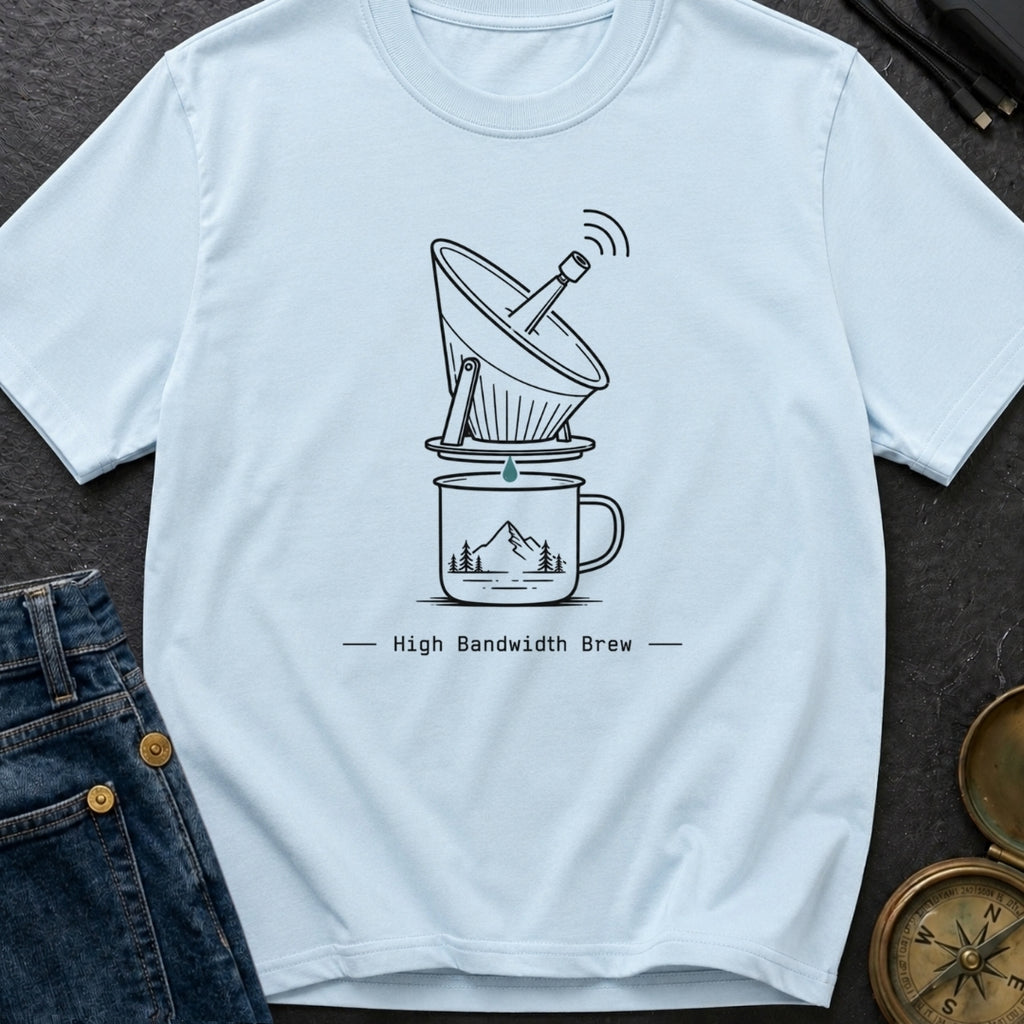 High Bandwidth Brew - T-Shirt