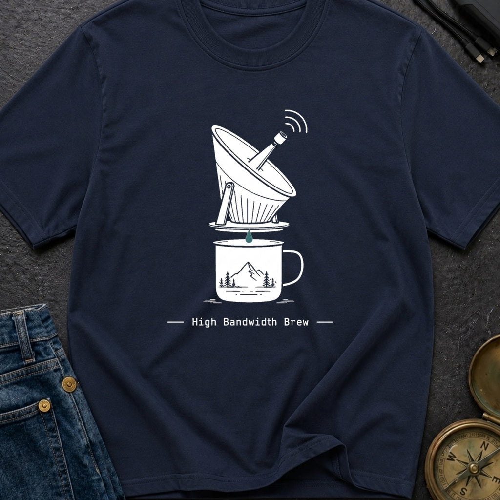 High Bandwidth Brew - T-Shirt