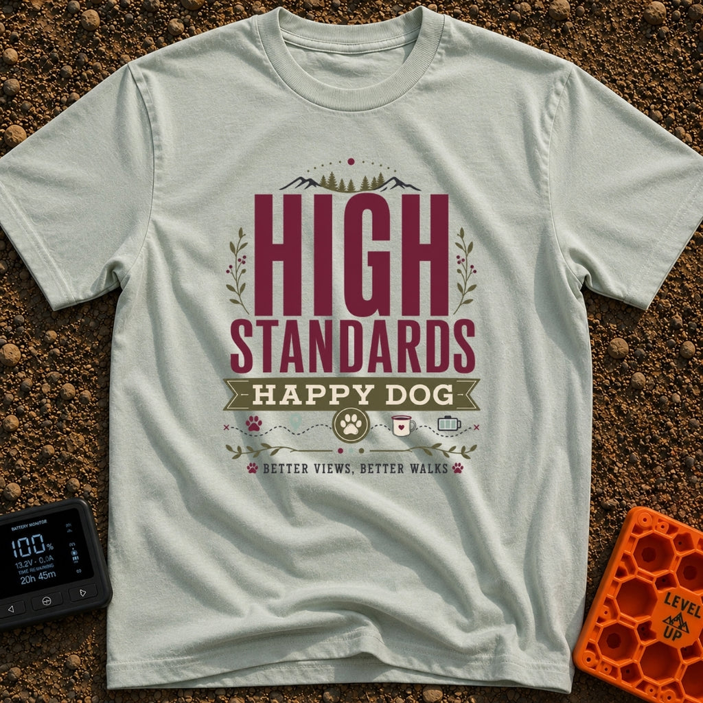 High Standards Happy Dog - T-Shirt in Bay - A typographic design featuring the text "HIGH STANDARDS HAPPY DOG" and...