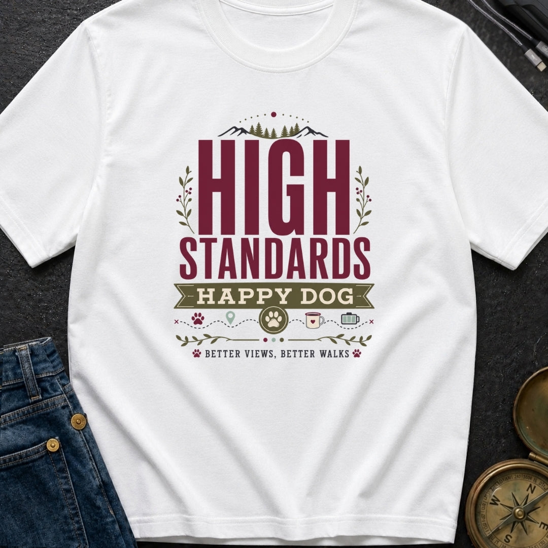 High Standards Happy Dog - T-Shirt
