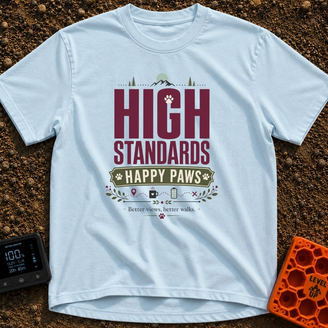 High Standards Happy Paws - T-Shirt in Chambray - A typography design reading "HIGH STANDARDS HAPPY PAWS" with the text...