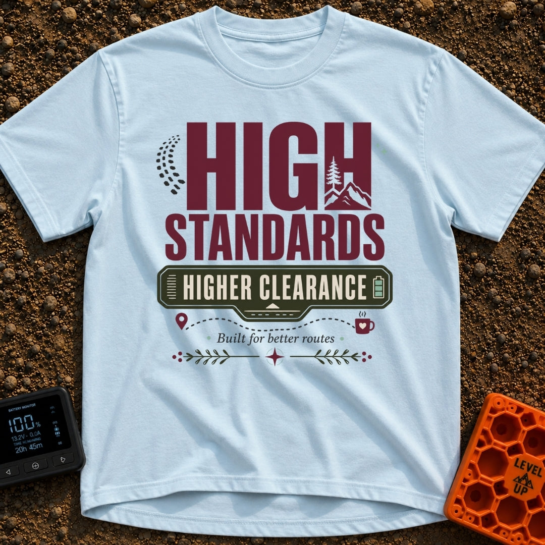 Elevated Adventure Standards - T-Shirt in Chambray - A typographic design featuring the text "HIGH STANDARDS HIGHER...